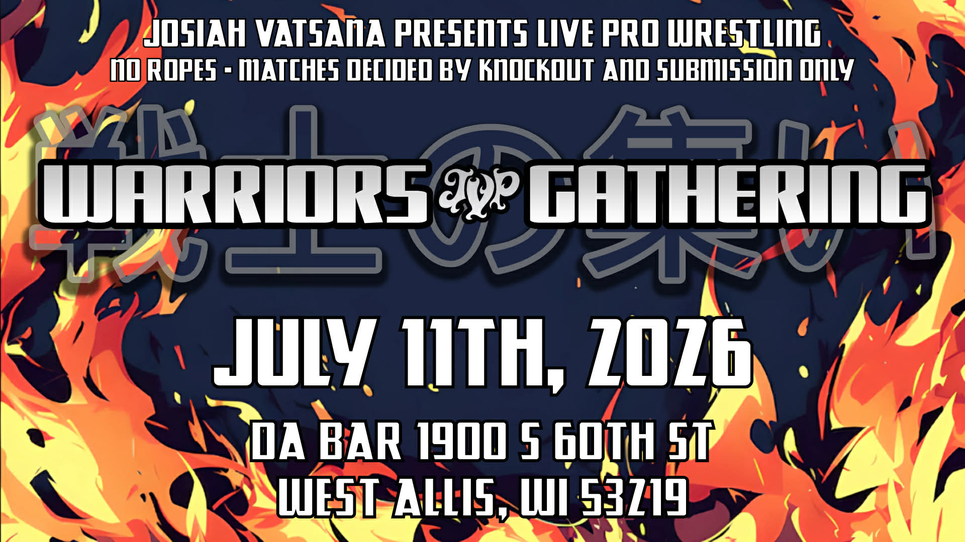 Josiah Vatsana Presents LIVE Pro Wrestling at Da Bar in West Allis WI July 11th, 2026